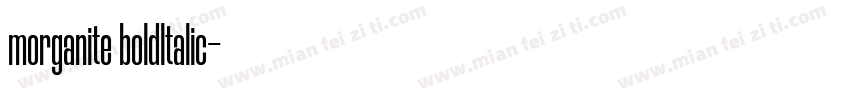morganite boldltalic字体转换